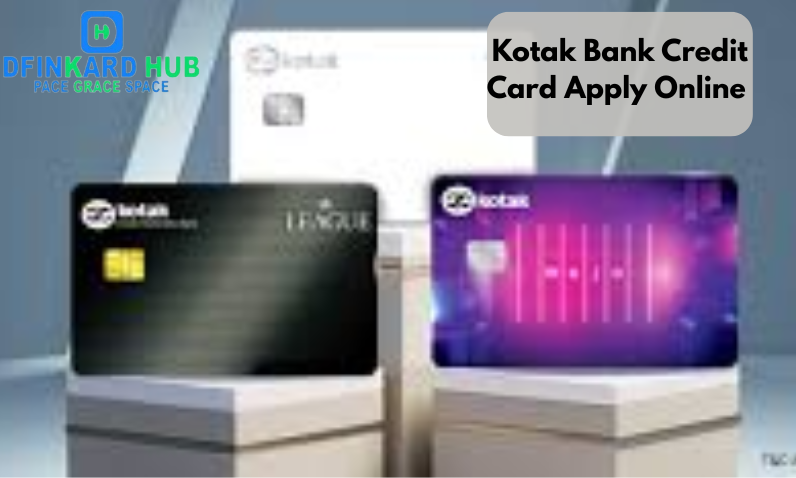 Kotak Bank Credit Card Apply Online