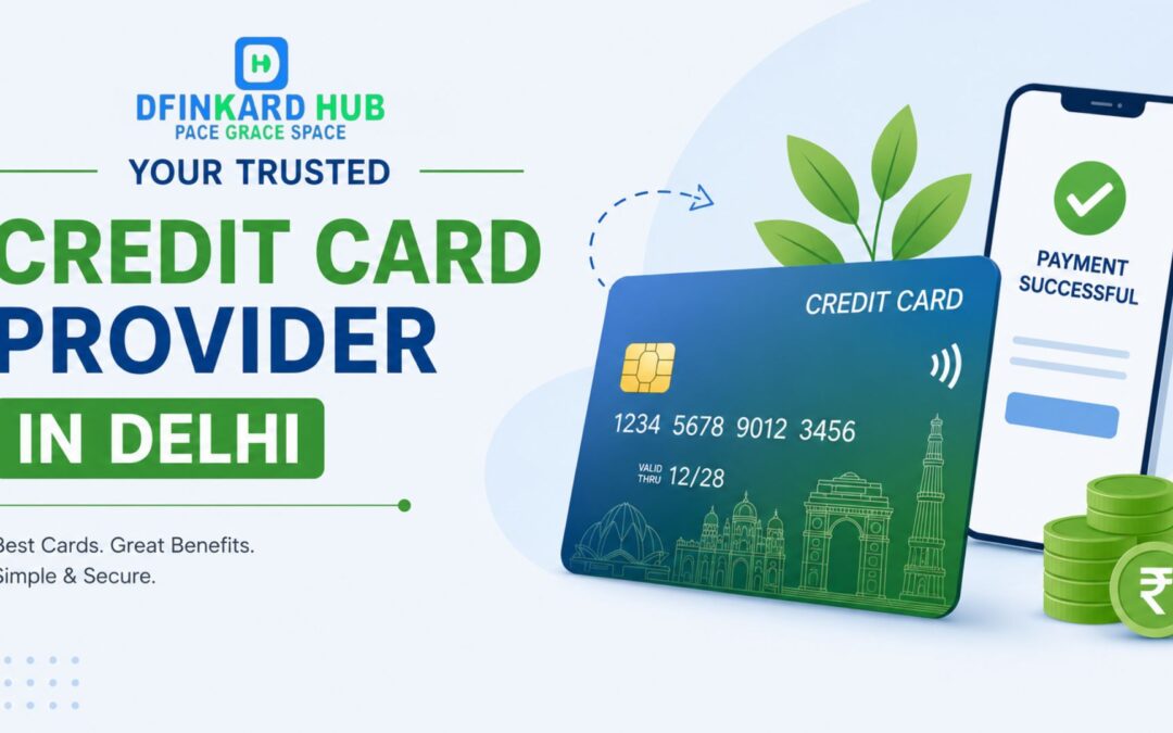 Credit Card Provider in Delhi