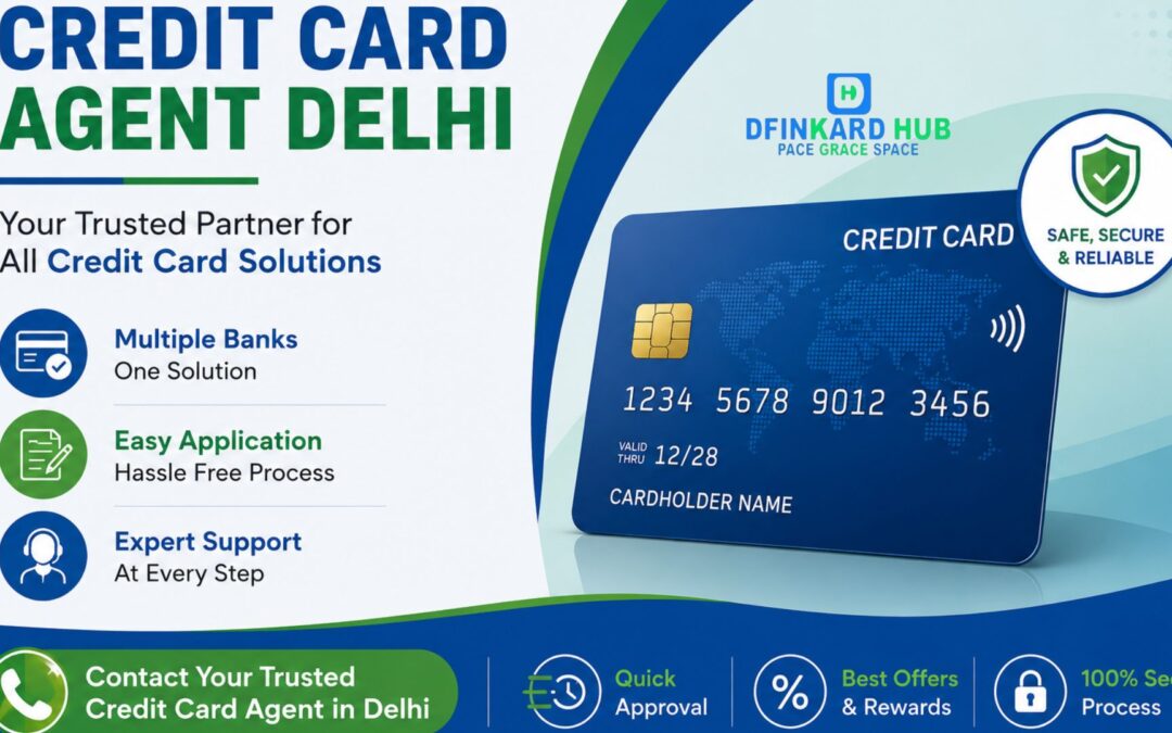 Credit Card Agent Delhi