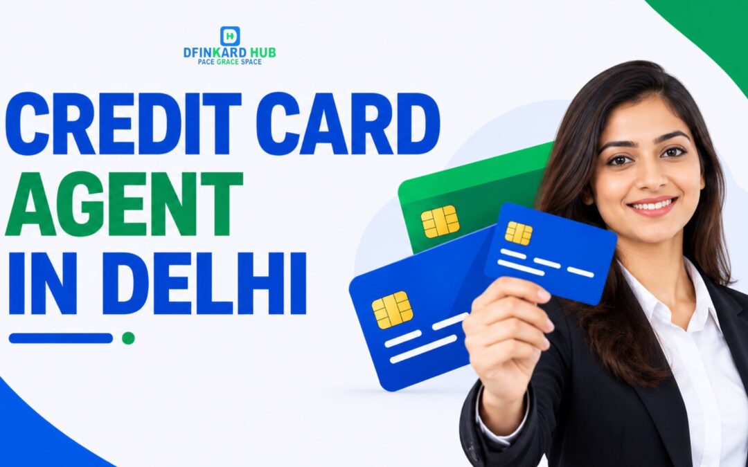 Credit Card Agent in Delhi